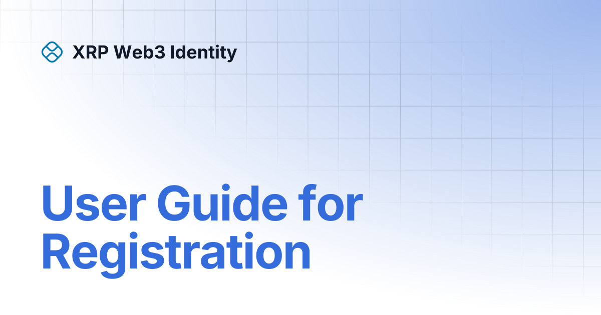 User Guide for Registration | XRP Web3 Identity